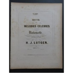 LUTGEN H. J. Air Orphée Gluck Straniera Bellini Violoncelle Piano Orgue ca1855