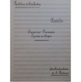 KREISLER Fritz Caprice Viennois Caprice de Cirque Manuscrit Orchestre