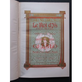 LALO Edouard Le Roi d'Ys Opéra Chant Piano 1894