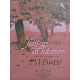 MADY M. L. Saison d'automne Chant Piano 1909