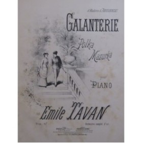 TAVAN Émile Galanterie Piano 1883