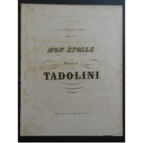 TADOLINI Mon Étoile Chant Piano XIXe siècle