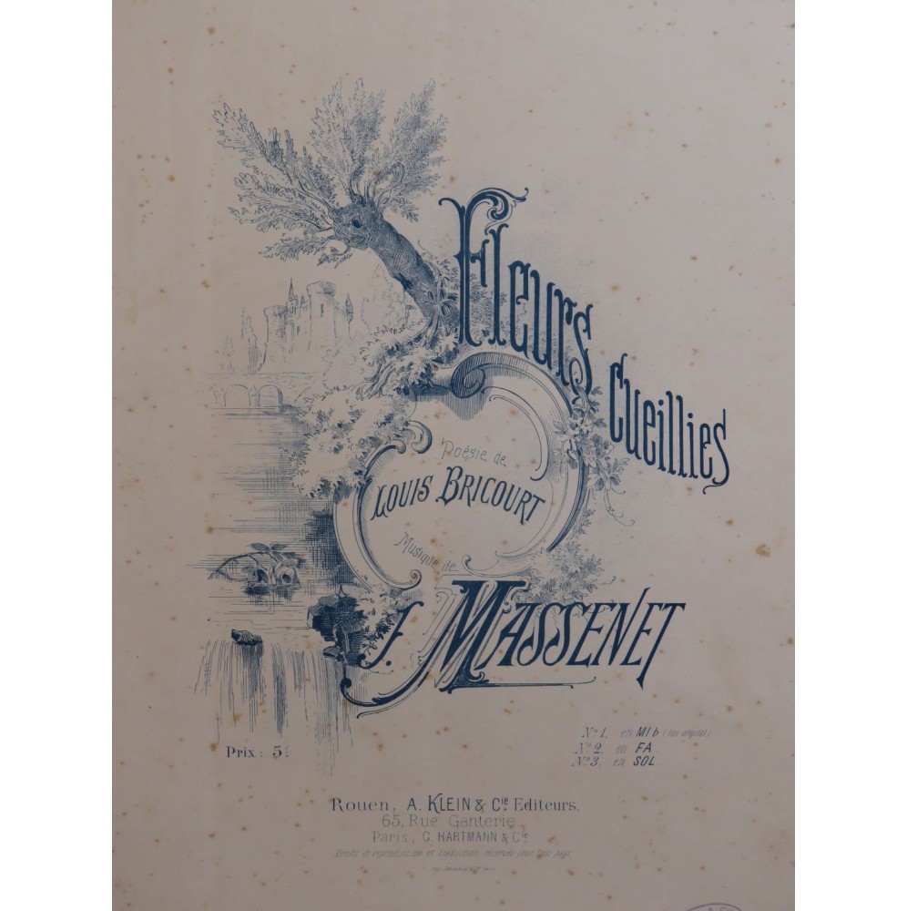 MASSENET Jules Fleurs Cueillis Chant Piano 1888