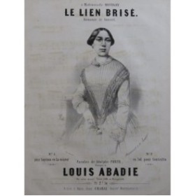 ABADIE Louis Le Lien Brisé Chant Piano ca1850