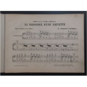 LOURDEZ Auguste La Naissance d'une Fauvette Piano XIXe