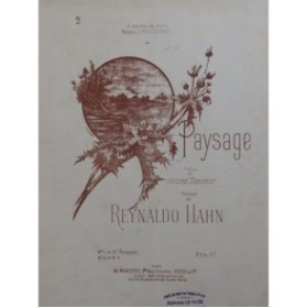 HAHN Reynaldo Paysage Chant Piano ca1910