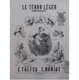 MONIOT Eugène Le Ténor Léger Chant Piano ca1870