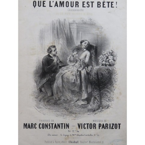 PARIZOT Victor Que l'amour est Bête ! Chant Piano ca1850