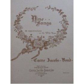 JACOBS-BOND Carrie Nine Songs Chant Piano 1907