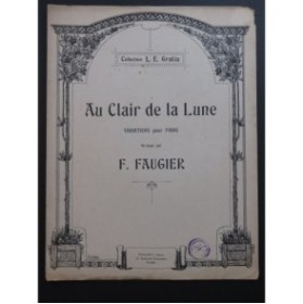 FAUGIER F. Au Clair de Lune Piano