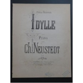 NEUSTEDT Charles Idylle Piano ca1868