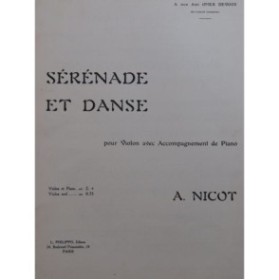 NICOT A. Sérénade et Danse Violon Piano