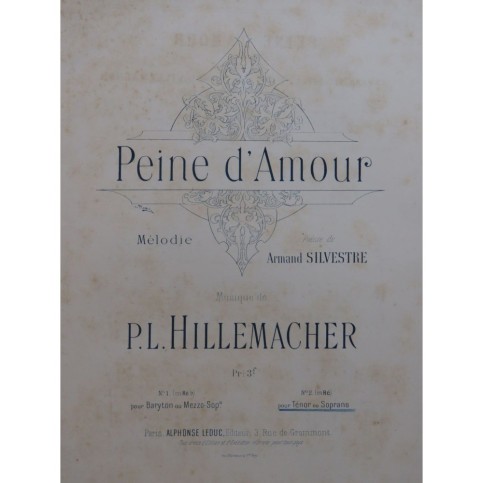 HILLEMACHER P. L. Peine d'amour Chant Piano ca1882