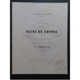 LOUIS N. Fantaisie sur la Reine de Chypre Halévy Piano Violon ca1845