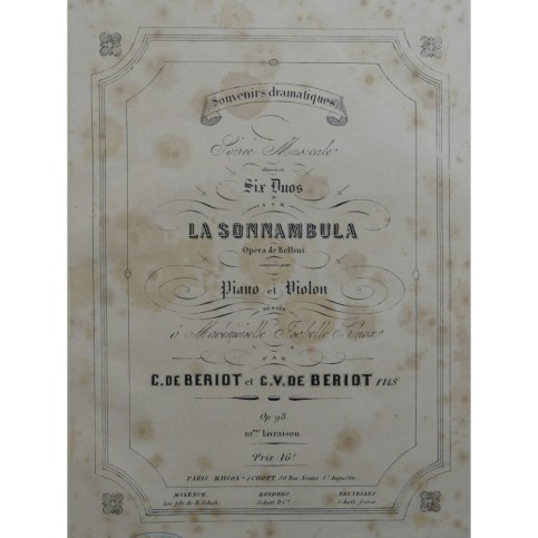 DE BÉRIOT C. La Sonnambula Bellini Six Duos Piano Violon ca1855
