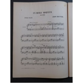 SWITTEN Jean Un Merle moqueur Piano 1892