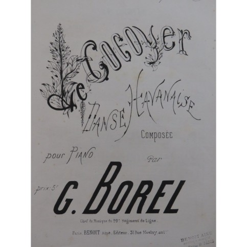 BOREL G. Le Cocoyer Danse Havanaise Piano ca1885