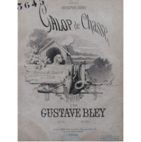 BLEY Gustave Galop de Chasse Piano ca1860