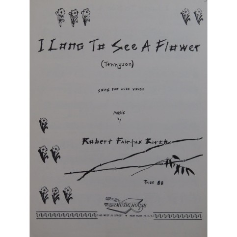 FAIRFAX BIRCH Robert I Long to See a Flower Chant Piano 1960