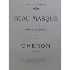 CHÉRON Beau Masque Polka Piano ca1905