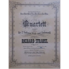STRAUSS Richard Quartett op 2 Violons Alto Violoncelle ca1885
