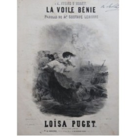 PUGET Loïsa La Voile Bénie Chant Piano ca1850