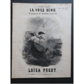 PUGET Loïsa La Voile Bénie Chant Piano ca1850