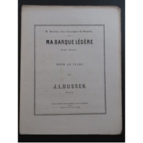 DUSSEK J. L. Ma Barque Légère Piano ca1880