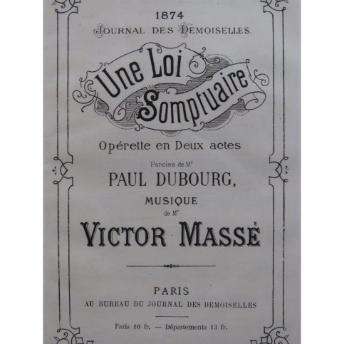 MASSÉ Victor Une Loi Somptuaire Opérette Chant Piano 1874