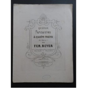 BEYER Ferdinand Fantaisie La Fille du Régiment Piano 4 mains ca1860