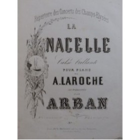LAROCHE A. La Nacelle Valse Brillante Piano XIXe
