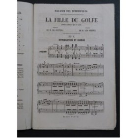 DELIBES Léo La Fille du Golfe Opéra Chant Piano 1859