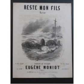 MONIOT Eugène Reste mon fils Chant Piano XIXe siècle
