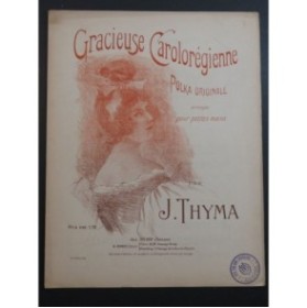 THYMA J. La Gracieuse Carolorégienne Piano