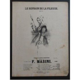 MASINI F. Le Refrain de la Fileuse Chant Piano ca1855