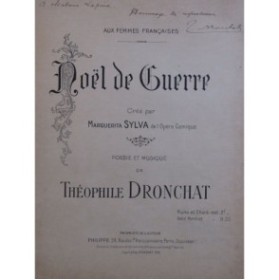 DRONCHAT Théophile Noël de Guerre Dédicace Chant Piano 1916