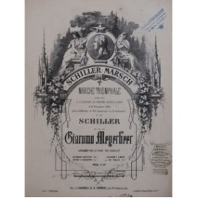 MEYERBEER Giacomo Schiller-Marsch Piano ca1860