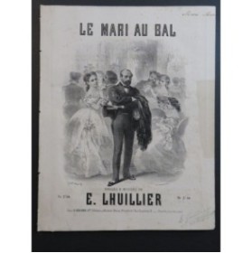 LHUILLIER Edmond Le Mari au Bal Chant Piano ca1860