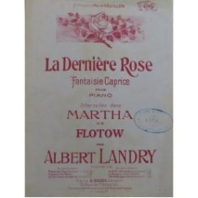 LANDRY Albert La Dernière Rose Fantaisie Piano