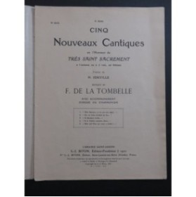 DE LA TOMBELLE F. Cinq Nouveaux Cantiques Chant Orgue ca1920
