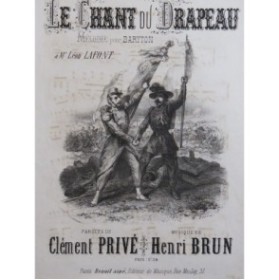BRUN Henri Le Chant du Drapeau Chant Piano XIXe siècle