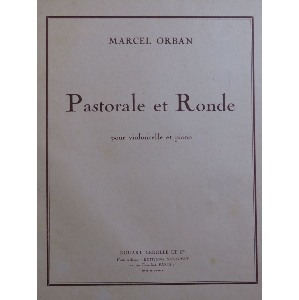 ORBAN Marcel Pastorale et Ronde Violoncelle Piano 1948