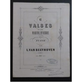 BEETHOVEN Six Valses et une Marche Funèbre Piano ca1870