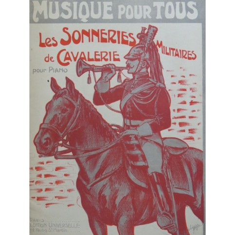 Les Sonneries Militaires de Cavalerie pour Piano ca1905