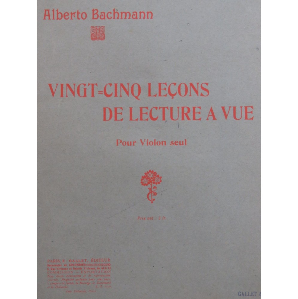BACHMANN Alberto Vingt Cinq Leçons de Lecture à Vue Violon ca1910