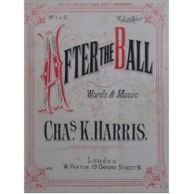 HARRIS Charles K. After the Ball Chant Piano XIXe