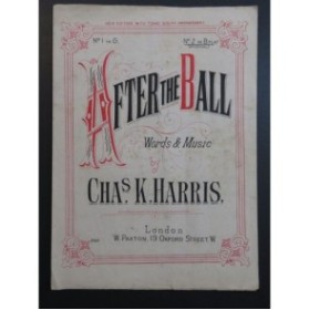 HARRIS Charles K. After the Ball Chant Piano XIXe