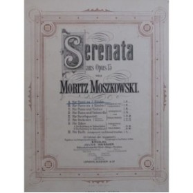 MOSZKOWSKI Moritz Serenata op 15 Piano ca1883
