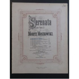 MOSZKOWSKI Moritz Serenata op 15 Piano ca1883