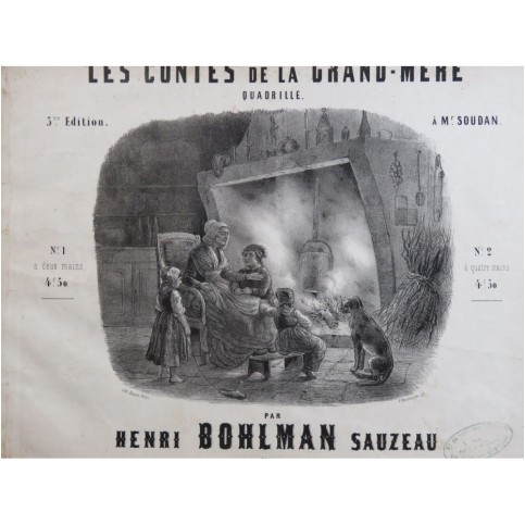 BOHLMAN SAUZEAU Henri Les Contes de la Grand-Mère Piano ca1850